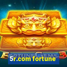 5r.com fortune